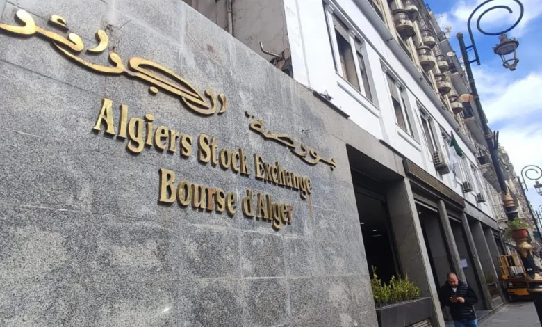 إدراج شركتين جديدتين "كرابسي" و"أيراد" لتدعيم بورصة الجزائر